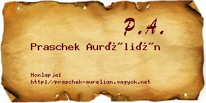 Praschek Aurélián névjegykártya